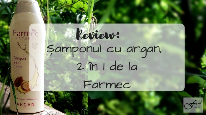 review sampon cu argan 2 in 1 de la Farmec
